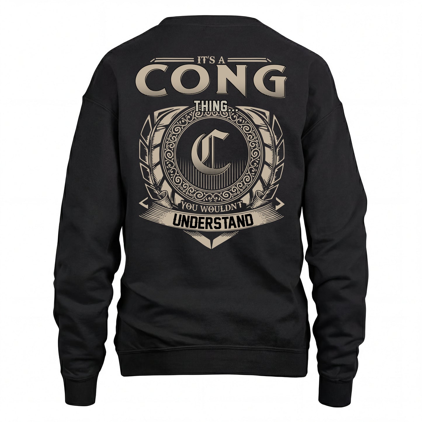 CONG HH88-K2–Personalized Name Quote Apparel “It’s an NAME Thing You Wouldn’t Understand”