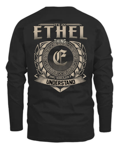 ETHEL HH88-K2–Personalized Name Quote Apparel “It’s a/an NAME Thing You Wouldn’t Understand”