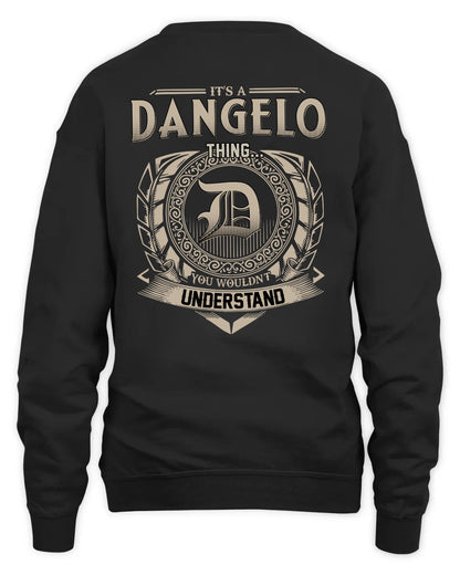 DANGELO HH88-K2–Personalized Name Quote Apparel “It’s a/an NAME Thing You Wouldn’t Understand”