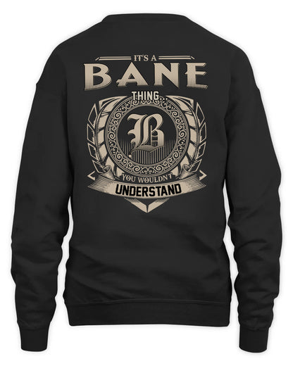 BANE HH88-K2–Personalized Name Quote Apparel “It’s a/an NAME Thing You Wouldn’t Understand”