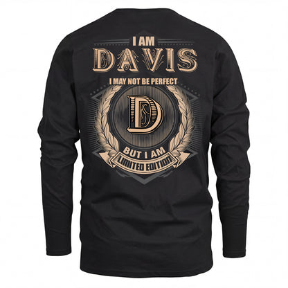 DAVIS 2K-101–Personalized Name Quote Apparel “I Am NAME May Not Be Perfect But I Am Limited Edition”