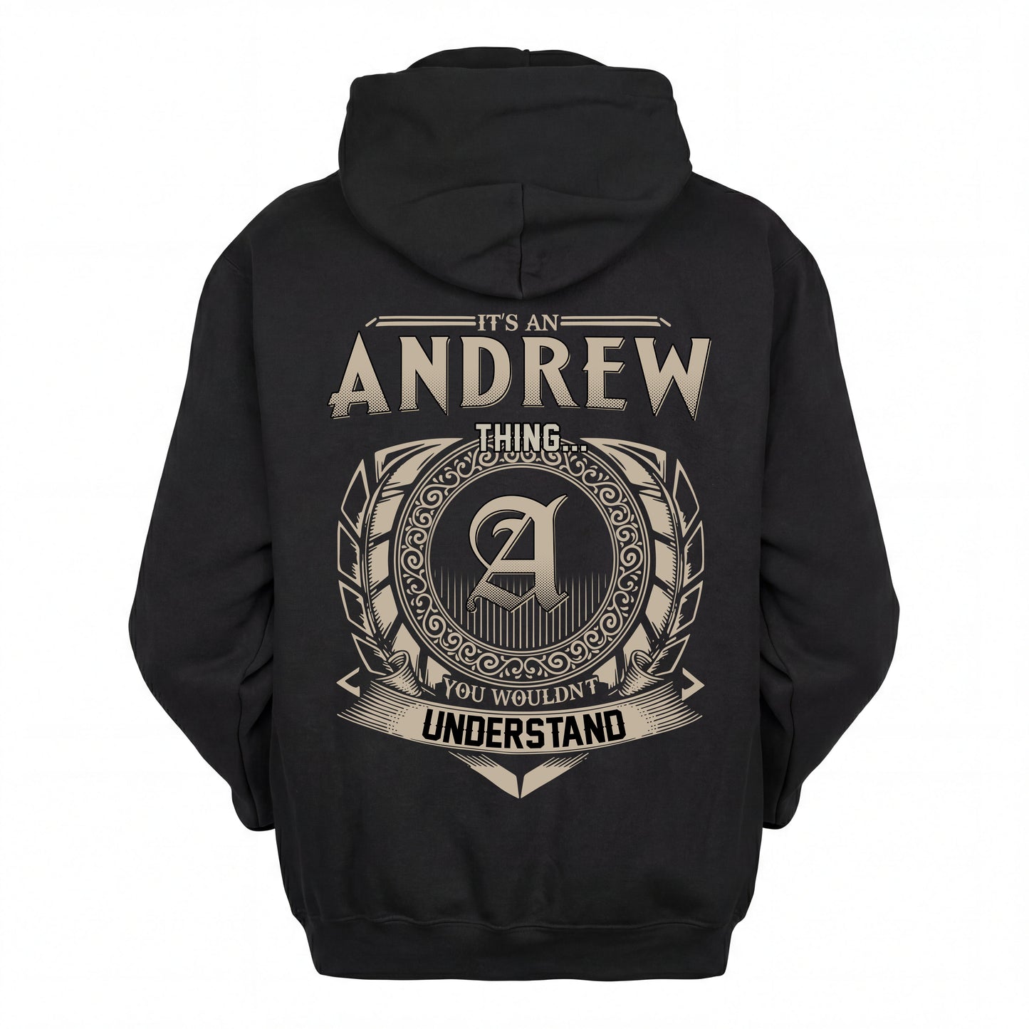 ANDREW HH88-K2–Personalized Name Quote Apparel “It’s an NAME Thing You Wouldn’t Understand”