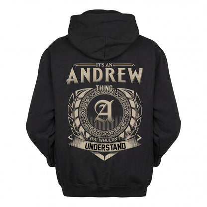 ANDREW HH88-K2–Personalized Name Quote Apparel “It’s an NAME Thing You Wouldn’t Understand”