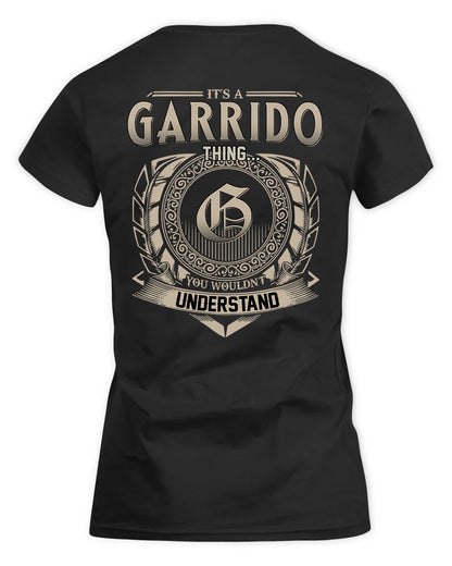 GARRIDO HH88-K2–Personalized Name Quote Apparel “It’s a/an NAME Thing You Wouldn’t Understand”