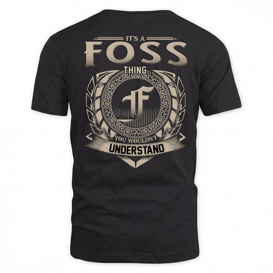 FOSS HH88-K2–Personalized Name Quote Apparel “It’s a/an NAME Thing You Wouldn’t Understand”