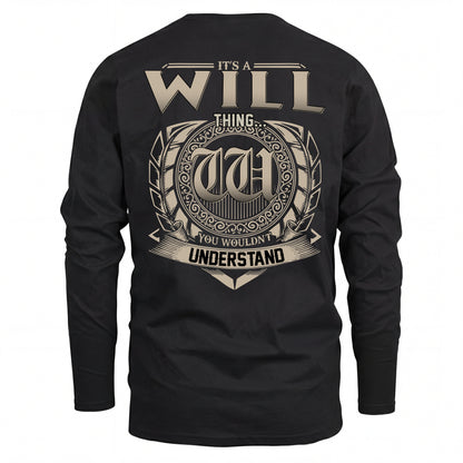 WILL HH88-K2–Personalized Name Quote Apparel “It’s an NAME Thing You Wouldn’t Understand”