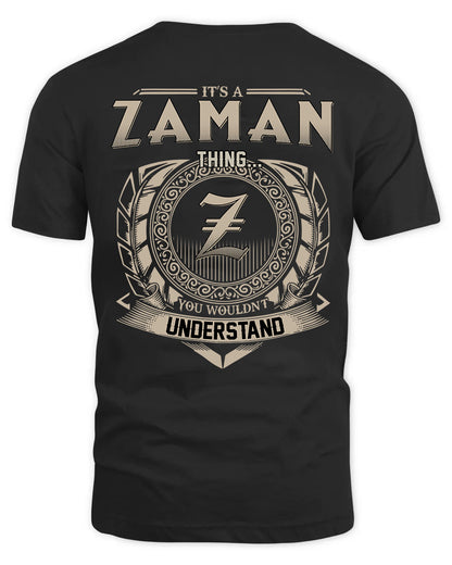 ZAMAN HH88-K2–Personalized Name Quote Apparel “It’s a/an NAME Thing You Wouldn’t Understand”