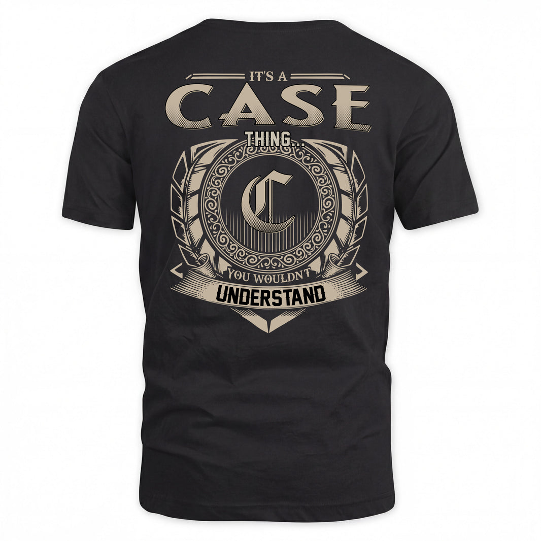 CASE HH88-K2–Personalized Name Quote Apparel “It’s a/an NAME Thing You Wouldn’t Understand”