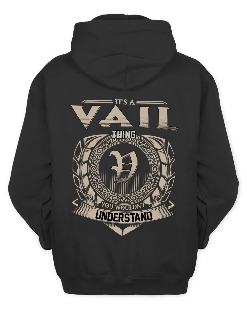 VAIL HH88-K2–Personalized Name Quote Apparel “It’s a/an NAME Thing You Wouldn’t Understand”