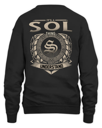 SOL HH88-K2–Personalized Name Quote Apparel “It’s a/an NAME Thing You Wouldn’t Understand”