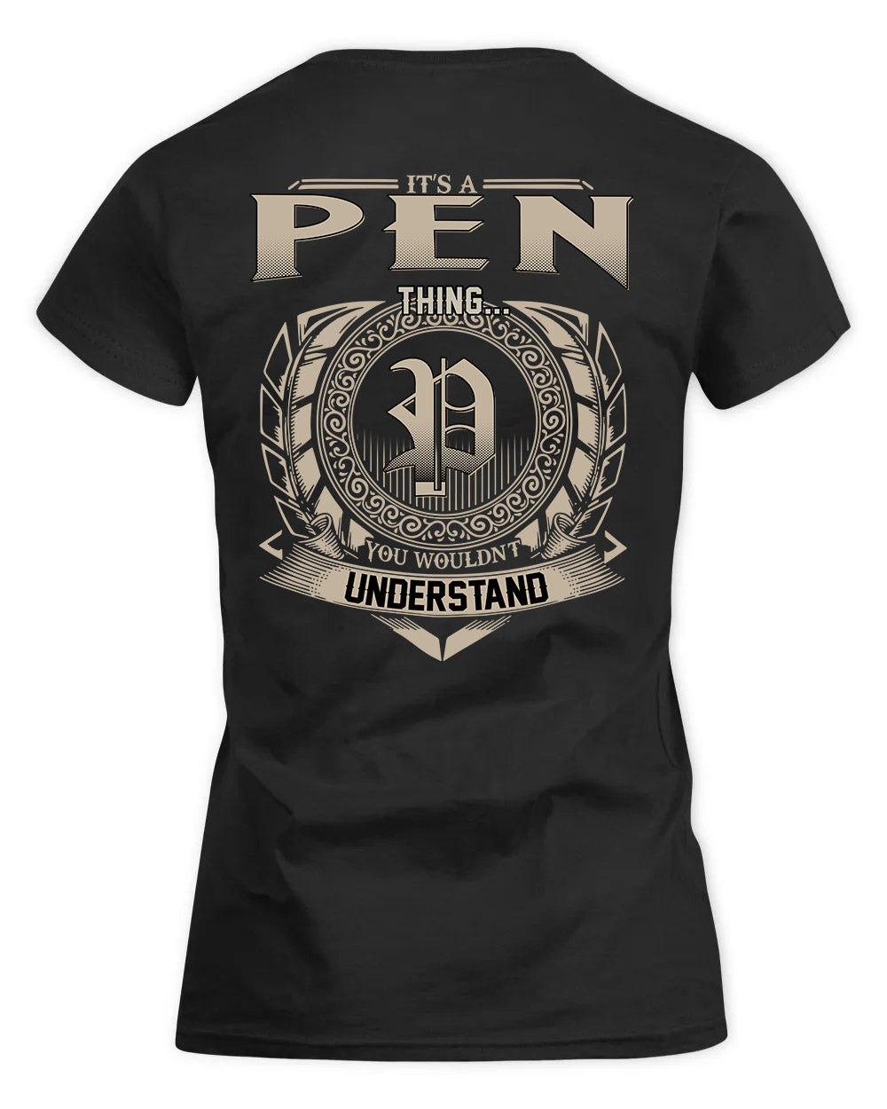 PENALOZA HH88-K2–Personalized Name Quote Apparel “It’s a/an NAME Thing You Wouldn’t Understand”