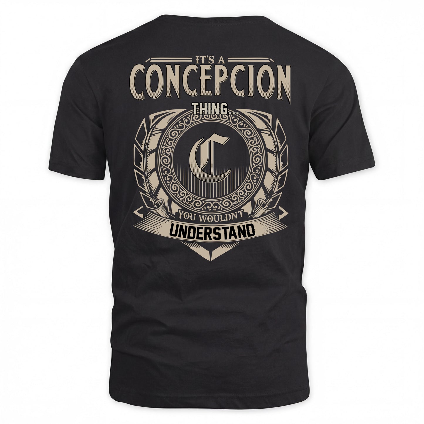 CONCEPCION HH88-K2–Personalized Name Quote Apparel “It’s a/an NAME Thing You Wouldn’t Understand”