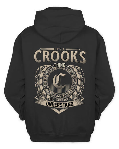 CROOKS HH88-K2–Personalized Name Quote Apparel “It’s a/an NAME Thing You Wouldn’t Understand”