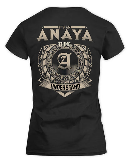 ANAYA HH88-K2–Personalized Name Quote Apparel “It’s a/an NAME Thing You Wouldn’t Understand”