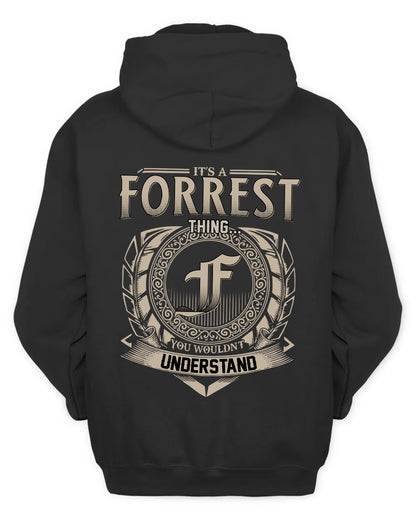 FORREST HH88-K2–Personalized Name Quote Apparel “It’s a/an NAME Thing You Wouldn’t Understand”