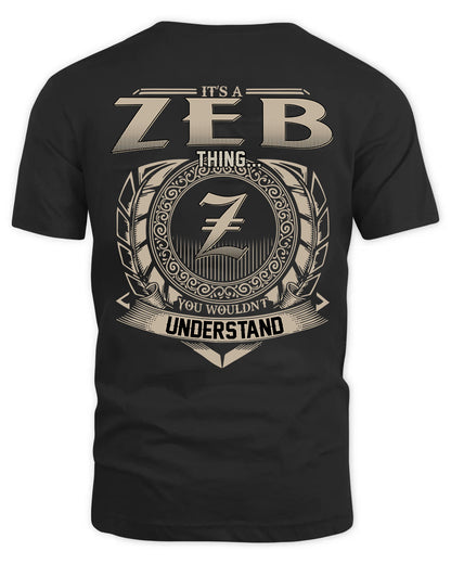 ZEB HH88-K2–Personalized Name Quote Apparel “It’s a/an NAME Thing You Wouldn’t Understand”