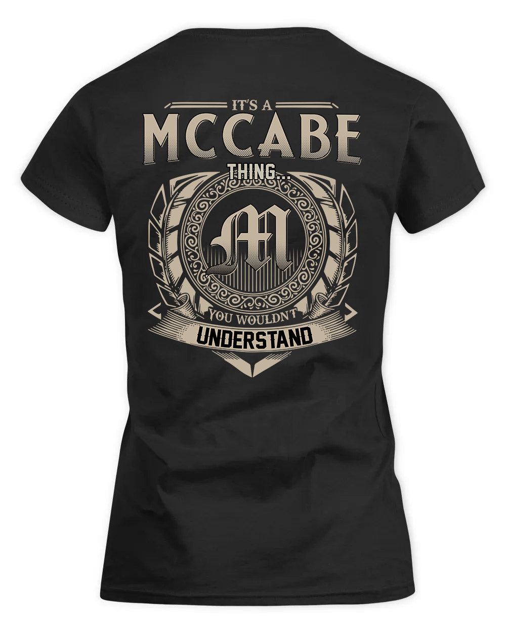 MCCABE HH88-K2–Personalized Name Quote Apparel “It’s a/an NAME Thing You Wouldn’t Understand”