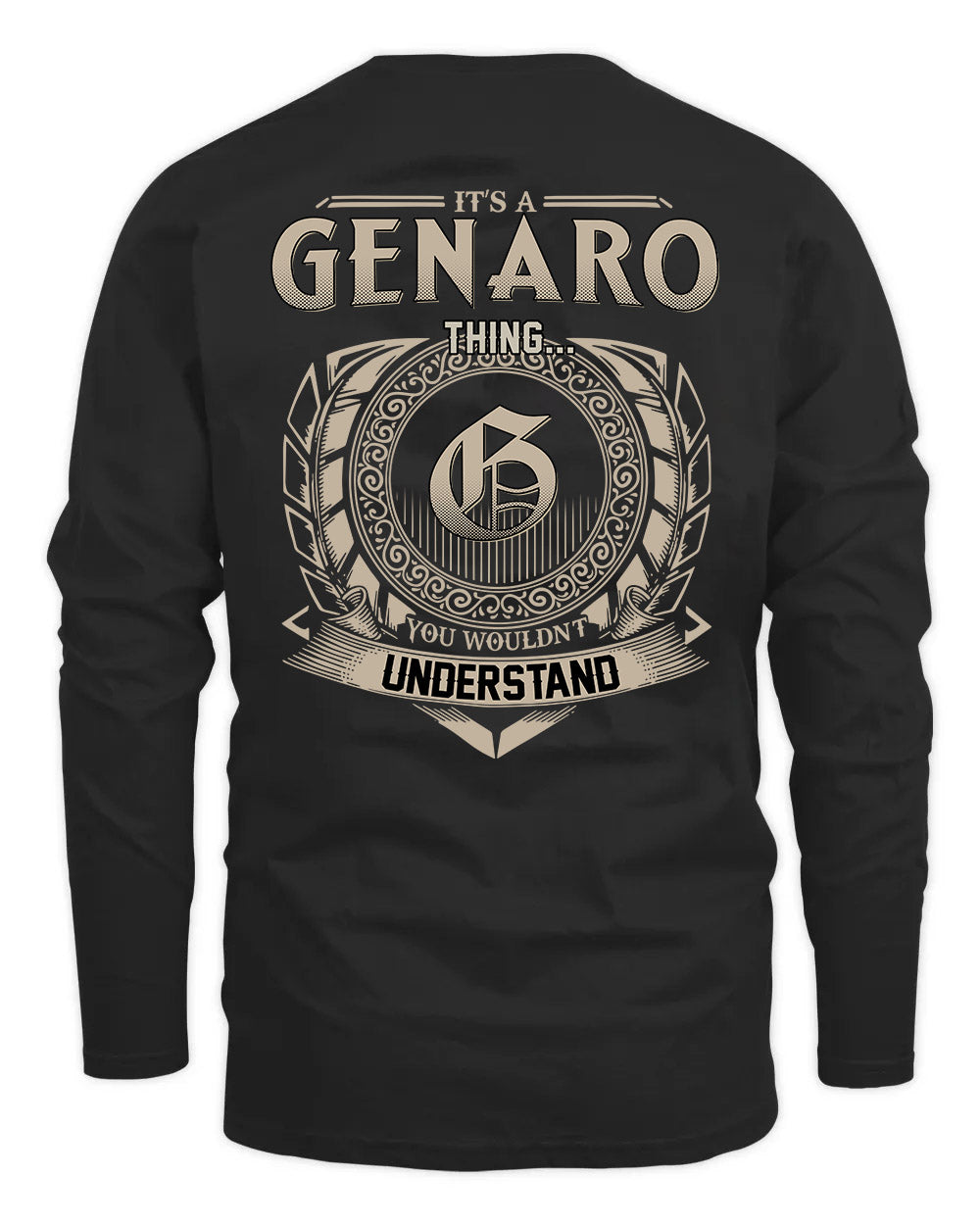 GENARO HH88-K2–Personalized Name Quote Apparel “It’s a/an NAME Thing You Wouldn’t Understand”
