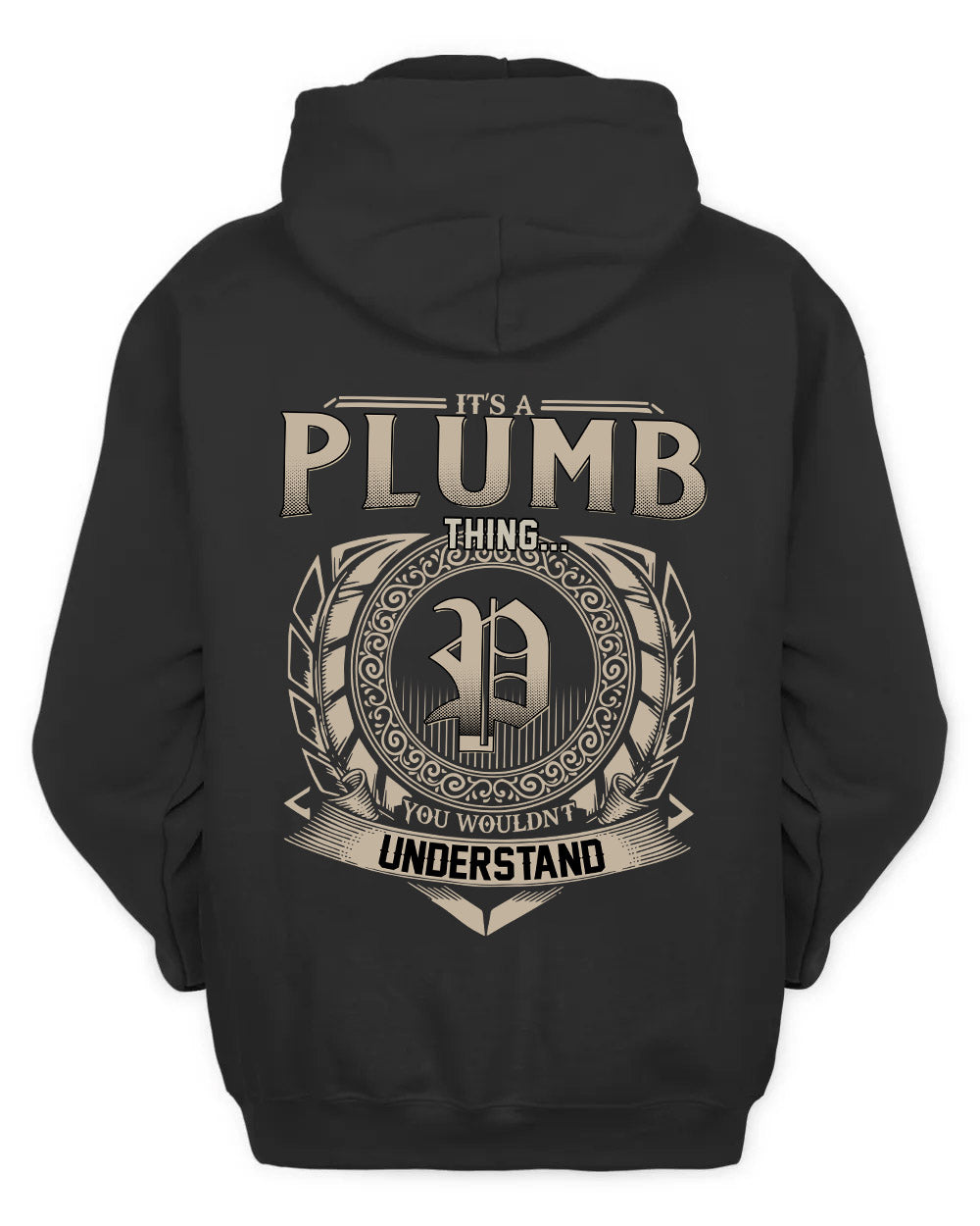PLUMB HH88-K2–Personalized Name Quote Apparel “It’s a/an NAME Thing You Wouldn’t Understand”