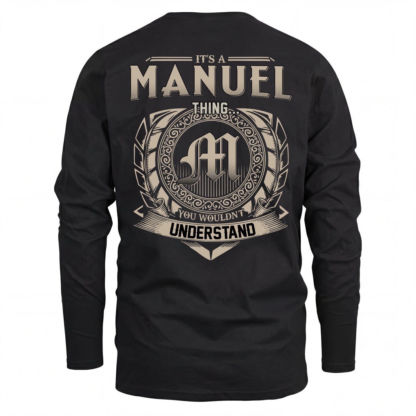 MANUEL HH88-K2–Personalized Name Quote Apparel “It’s an NAME Thing You Wouldn’t Understand”