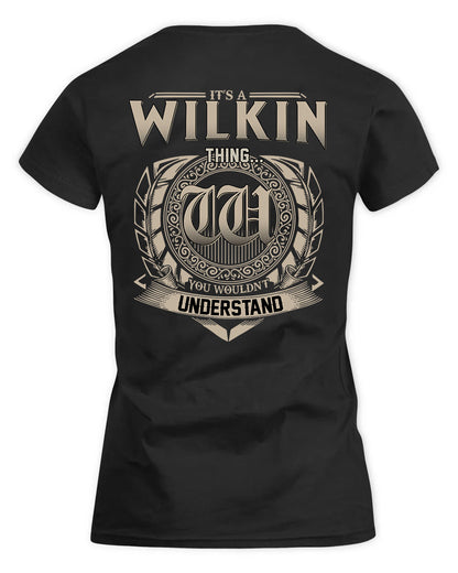 WILKINSON HH88-K2–Personalized Name Quote Apparel “It’s a/an NAME Thing You Wouldn’t Understand”