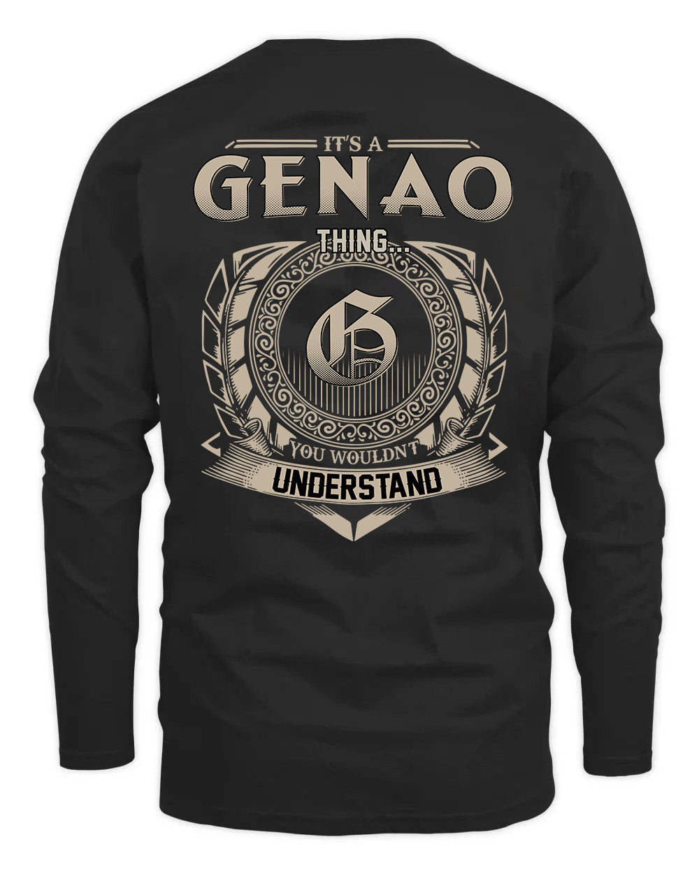 GENAO HH88-K2–Personalized Name Quote Apparel “It’s a/an NAME Thing You Wouldn’t Understand”