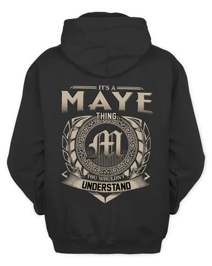 MAYE HH88-K2–Personalized Name Quote Apparel “It’s a/an NAME Thing You Wouldn’t Understand”