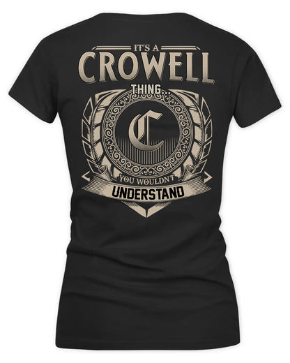 CROWLEY HH88-K2–Personalized Name Quote Apparel “It’s a/an NAME Thing You Wouldn’t Understand”