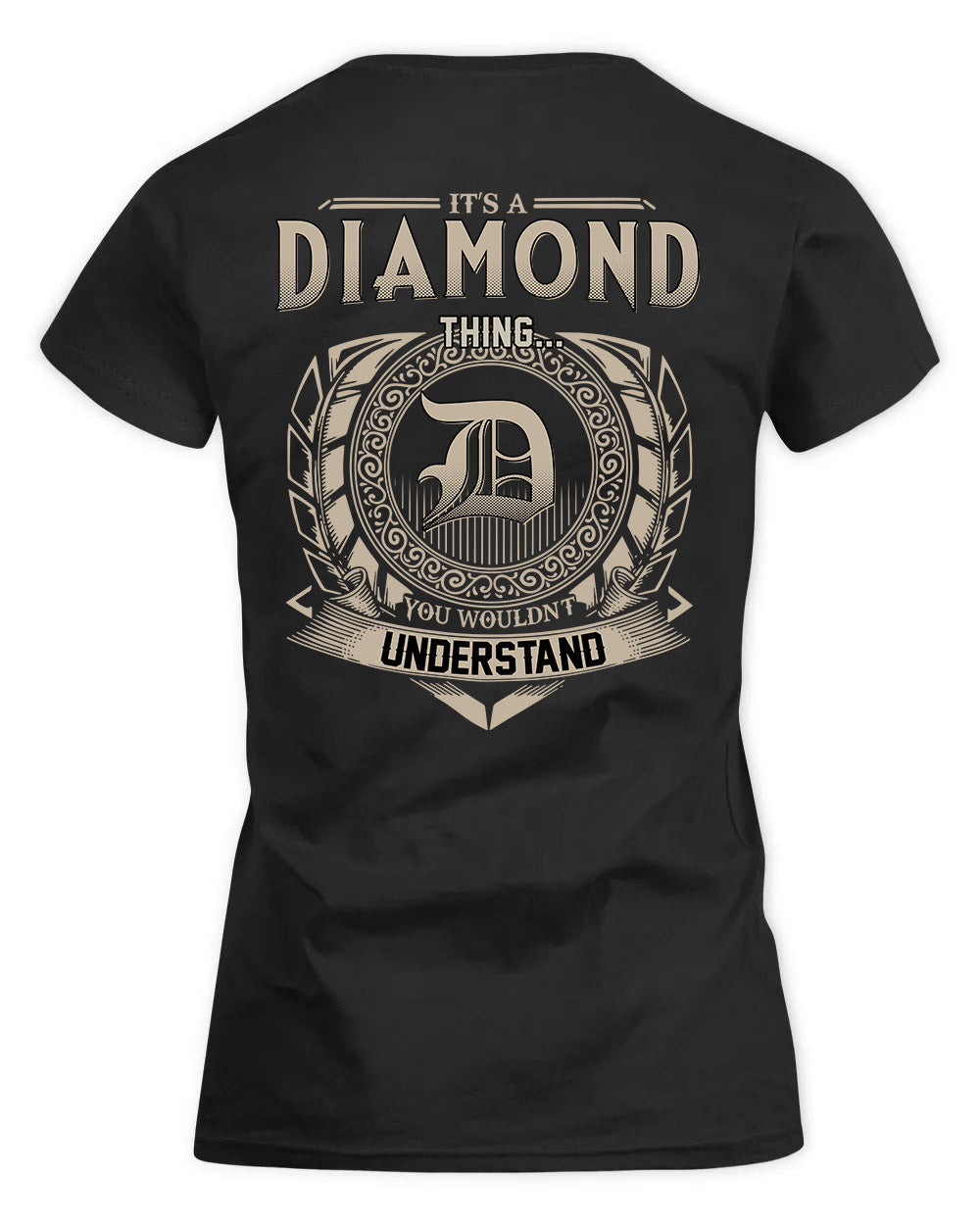 DIAMOND HH88-K2–Personalized Name Quote Apparel “It’s a/an NAME Thing You Wouldn’t Understand”