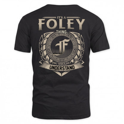 FOLEY HH88-K2–Personalized Name Quote Apparel “It’s a/an NAME Thing You Wouldn’t Understand”