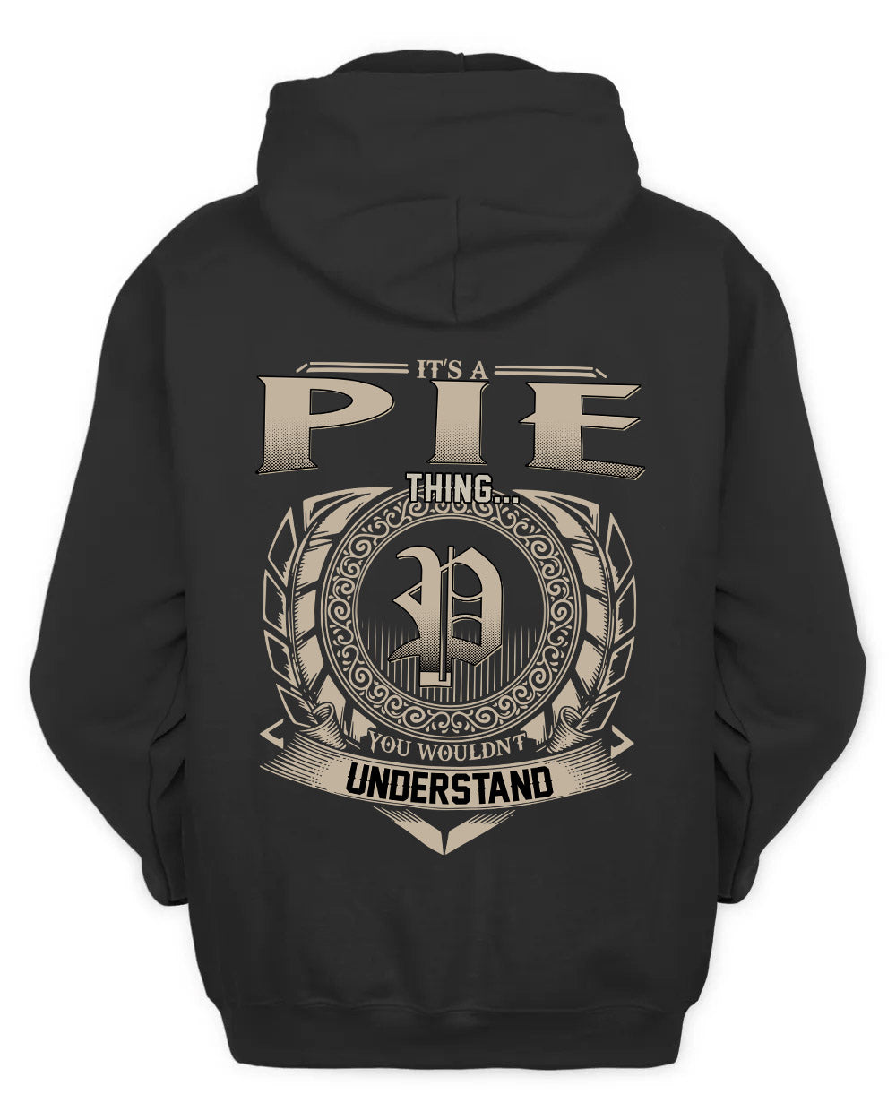 PIE HH88-K2–Personalized Name Quote Apparel “It’s a/an NAME Thing You Wouldn’t Understand”