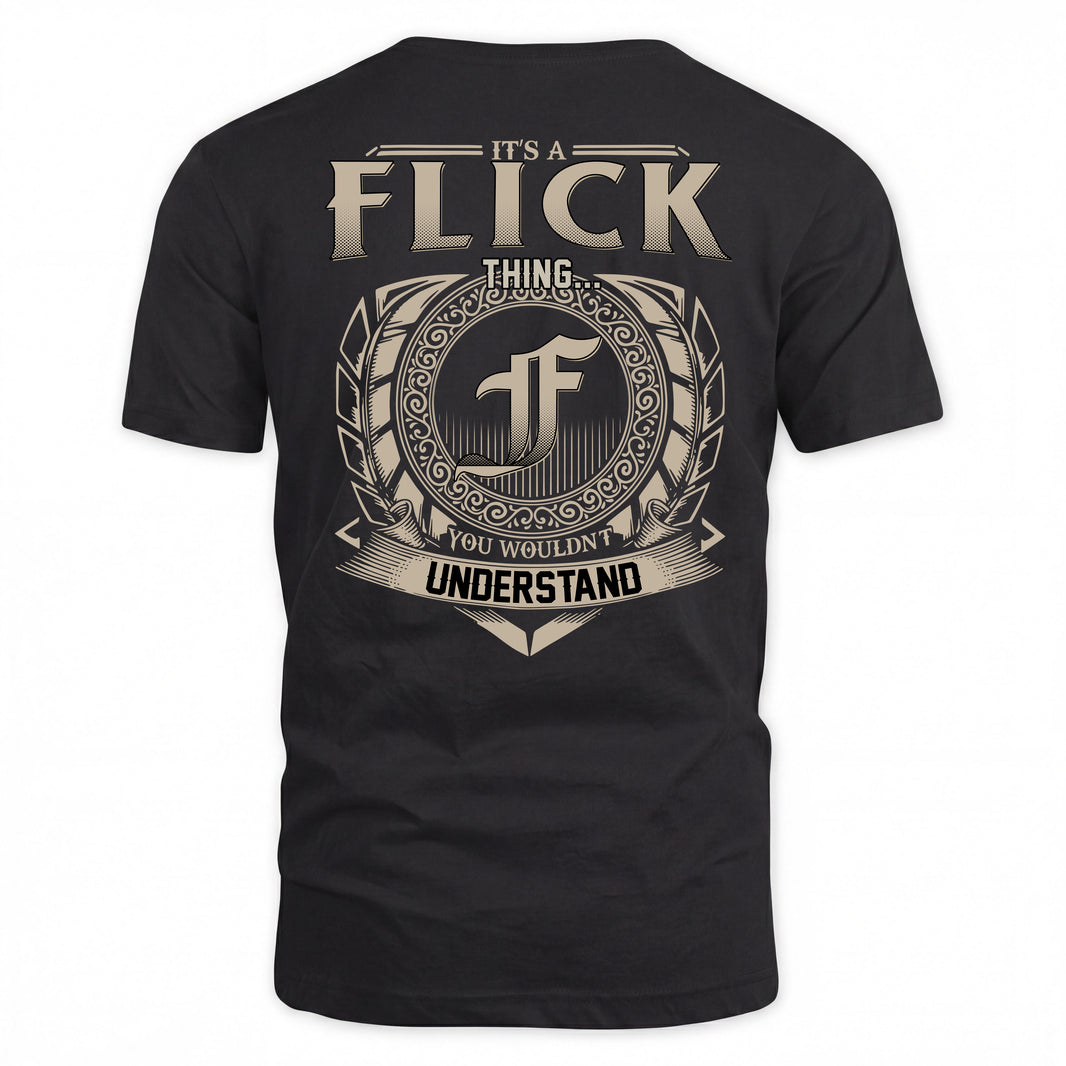 FLICK HH88-K2–Personalized Name Quote Apparel “It’s a/an NAME Thing You Wouldn’t Understand”