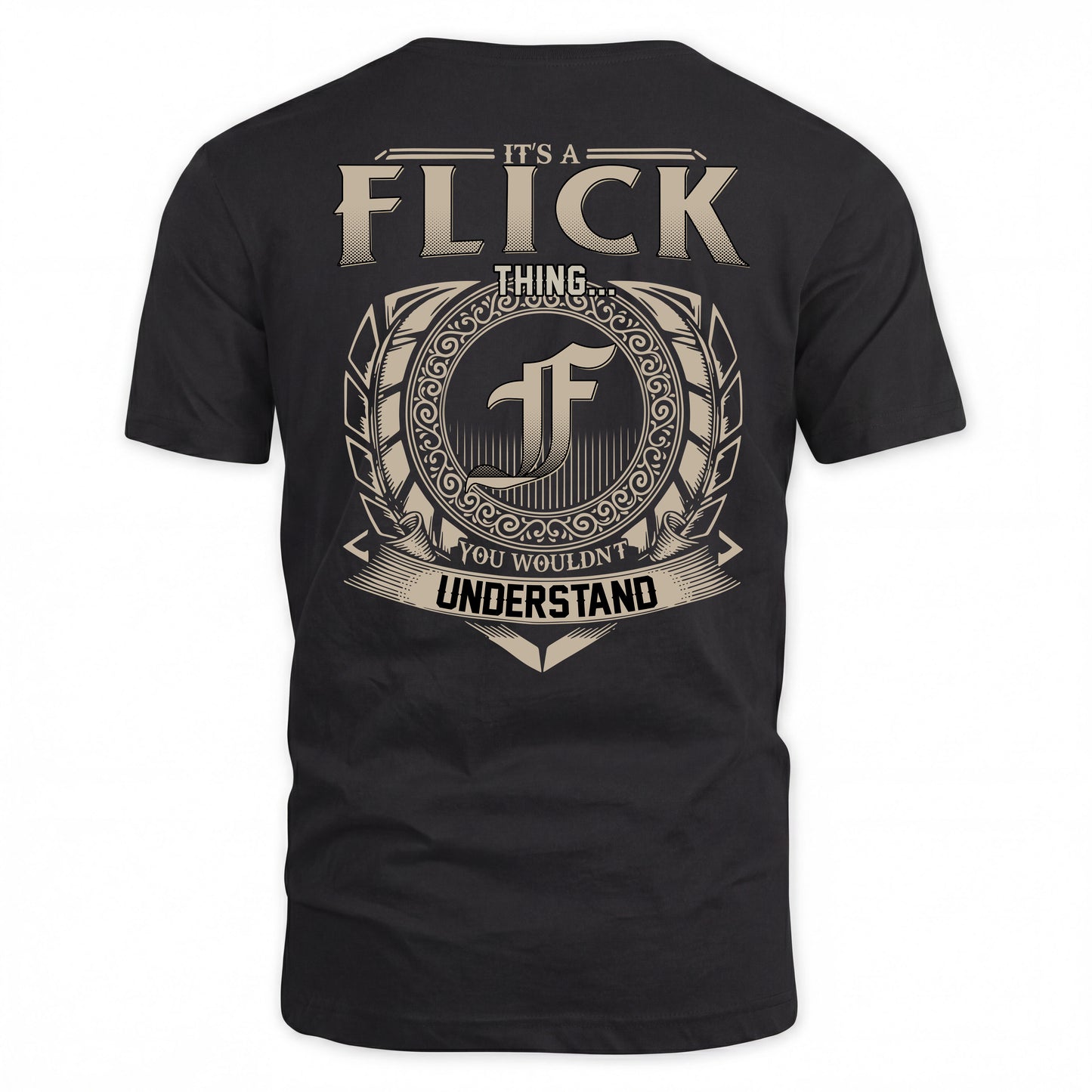 FLICK HH88-K2–Personalized Name Quote Apparel “It’s a/an NAME Thing You Wouldn’t Understand”