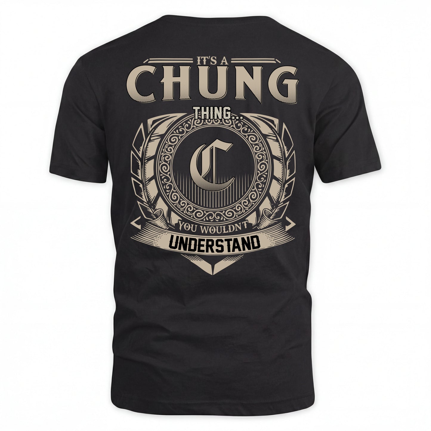 CHUNG HH88-K2–Personalized Name Quote Apparel “It’s an NAME Thing You Wouldn’t Understand”