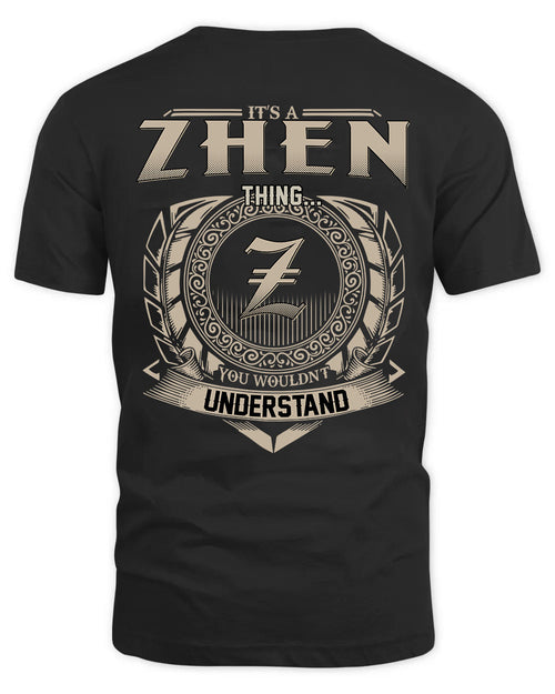 ZHEN HH88-K2–Personalized Name Quote Apparel “It’s a/an NAME Thing You Wouldn’t Understand”