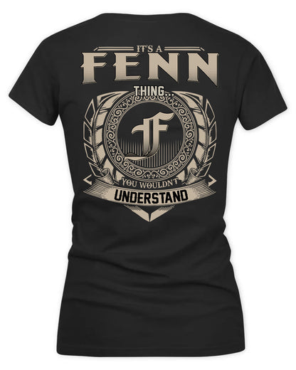 FENNELL HH88-K2–Personalized Name Quote Apparel “It’s a/an NAME Thing You Wouldn’t Understand”