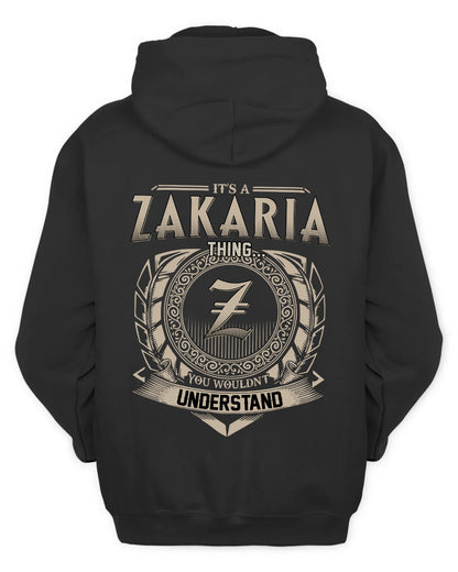 ZAKARIA HH88-K2–Personalized Name Quote Apparel “It’s a/an NAME Thing You Wouldn’t Understand”