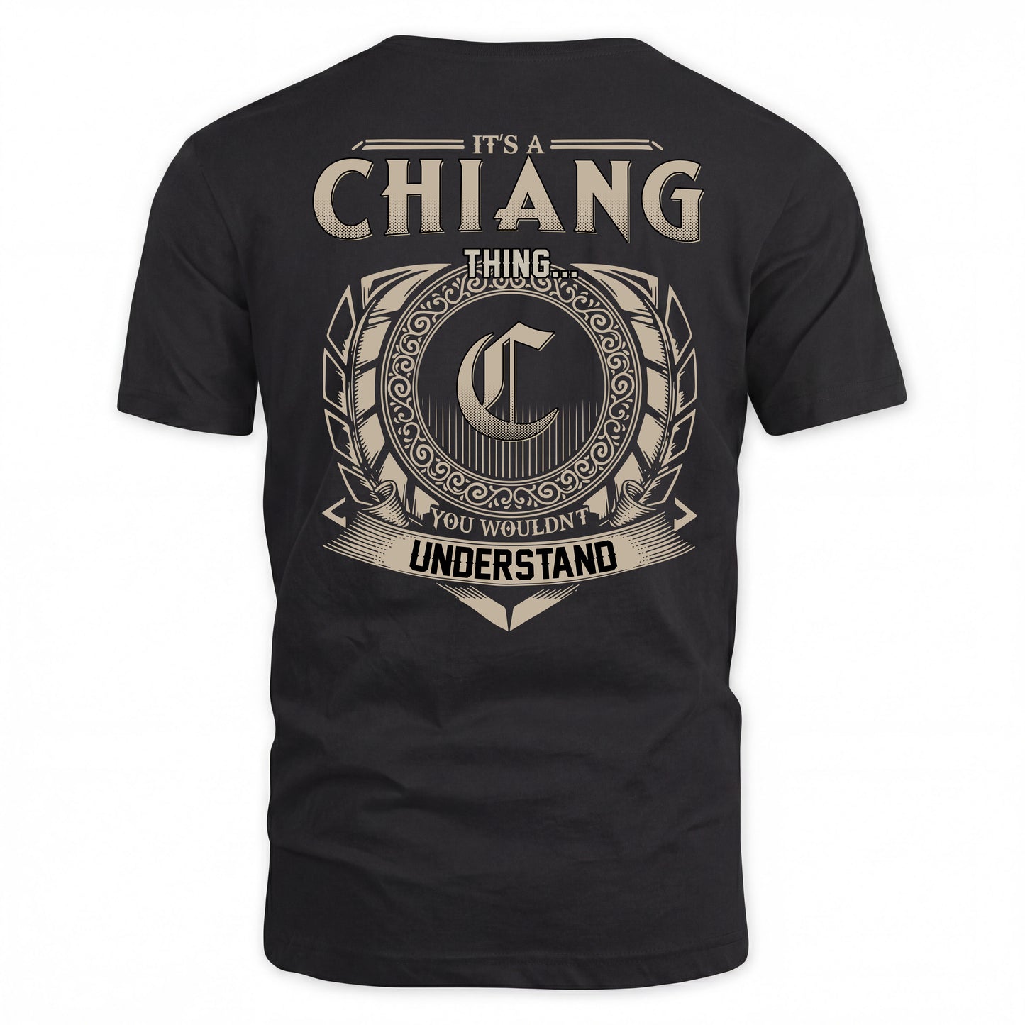 CHIANG HH88-K2–Personalized Name Quote Apparel “It’s a/an NAME Thing You Wouldn’t Understand”