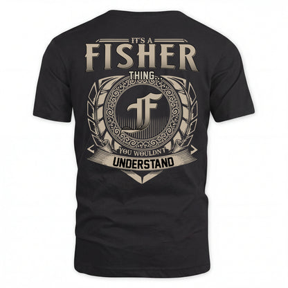 FISHER HH88-K2–Personalized Name Quote Apparel “It’s an NAME Thing You Wouldn’t Understand”