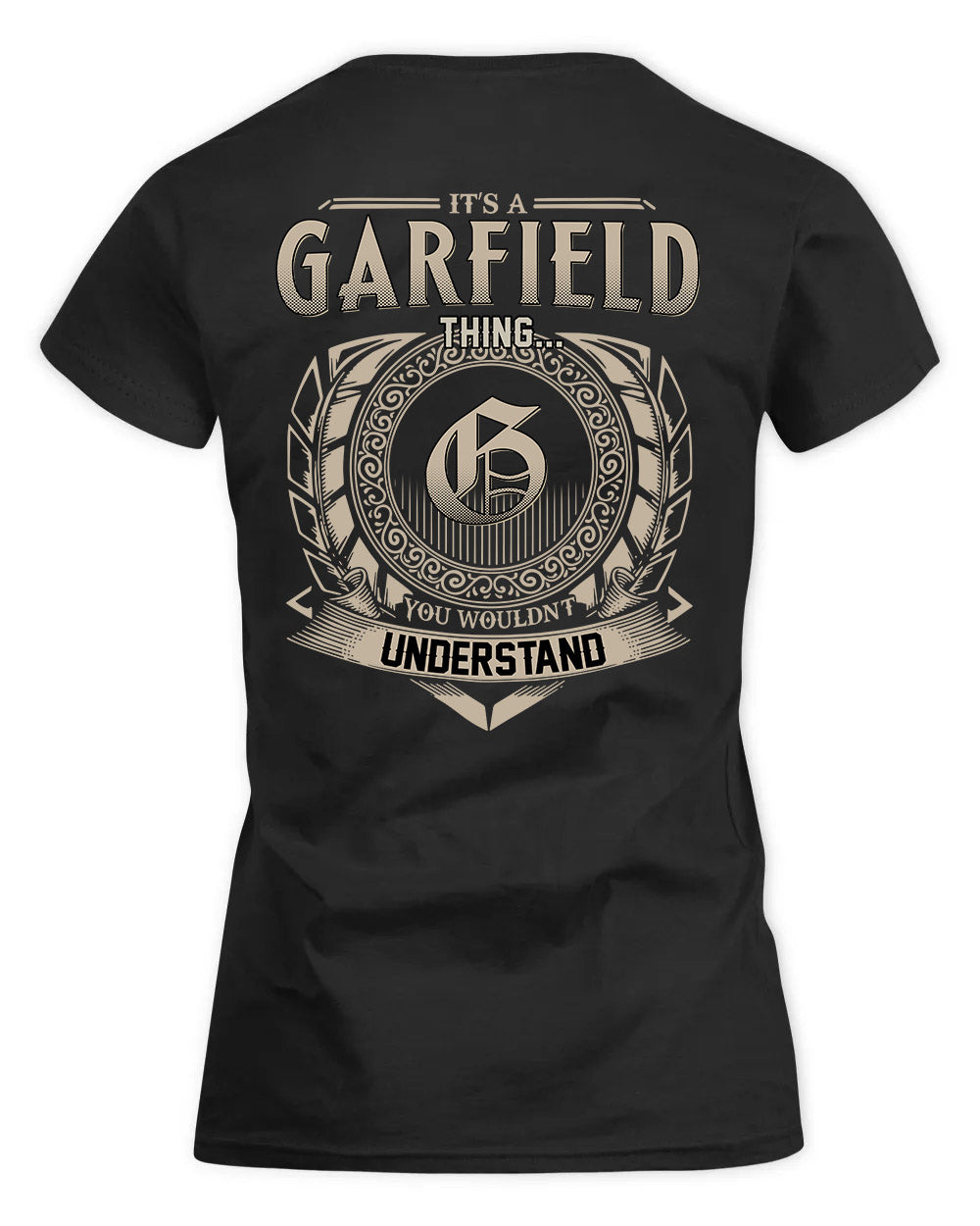 GARFIELD HH88-K2–Personalized Name Quote Apparel “It’s a/an NAME Thing You Wouldn’t Understand”