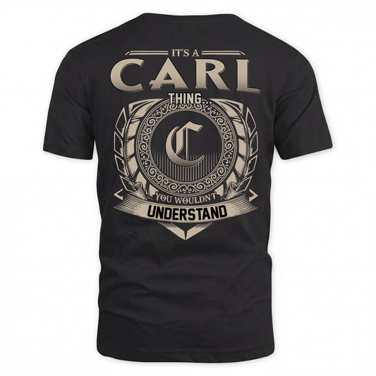 CARL HH88-K2–Personalized Name Quote Apparel “It’s an NAME Thing You Wouldn’t Understand”