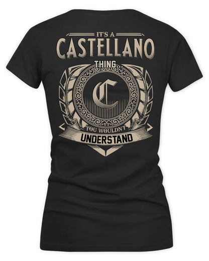 CASTELLANOS HH88-K2–Personalized Name Quote Apparel “It’s a/an NAME Thing You Wouldn’t Understand”