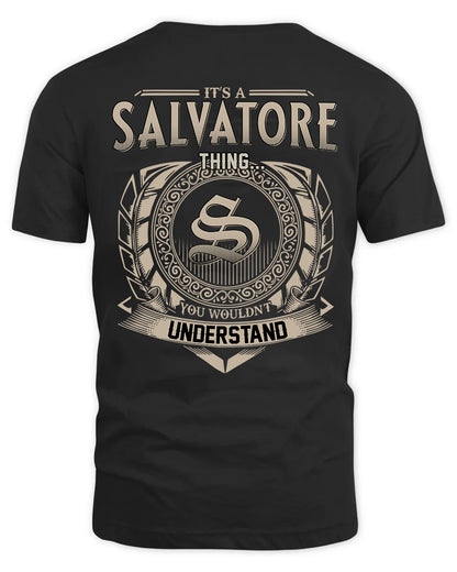 SALVATORE HH88-K2–Personalized Name Quote Apparel “It’s a/an NAME Thing You Wouldn’t Understand”
