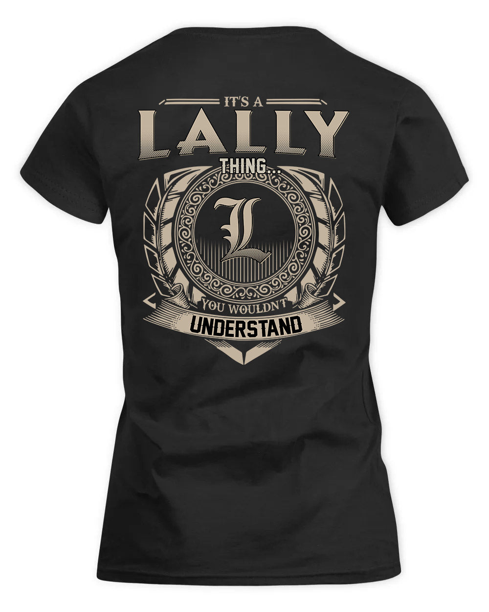 LALLY HH88-K2–Personalized Name Quote Apparel “It’s a/an NAME Thing You Wouldn’t Understand”