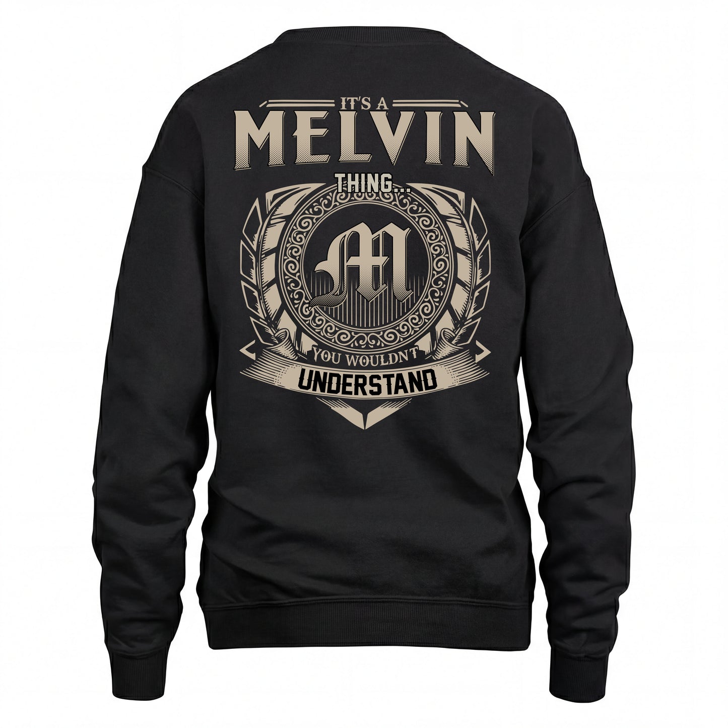 MELVIN HH88-K2–Personalized Name Quote Apparel “It’s an NAME Thing You Wouldn’t Understand”