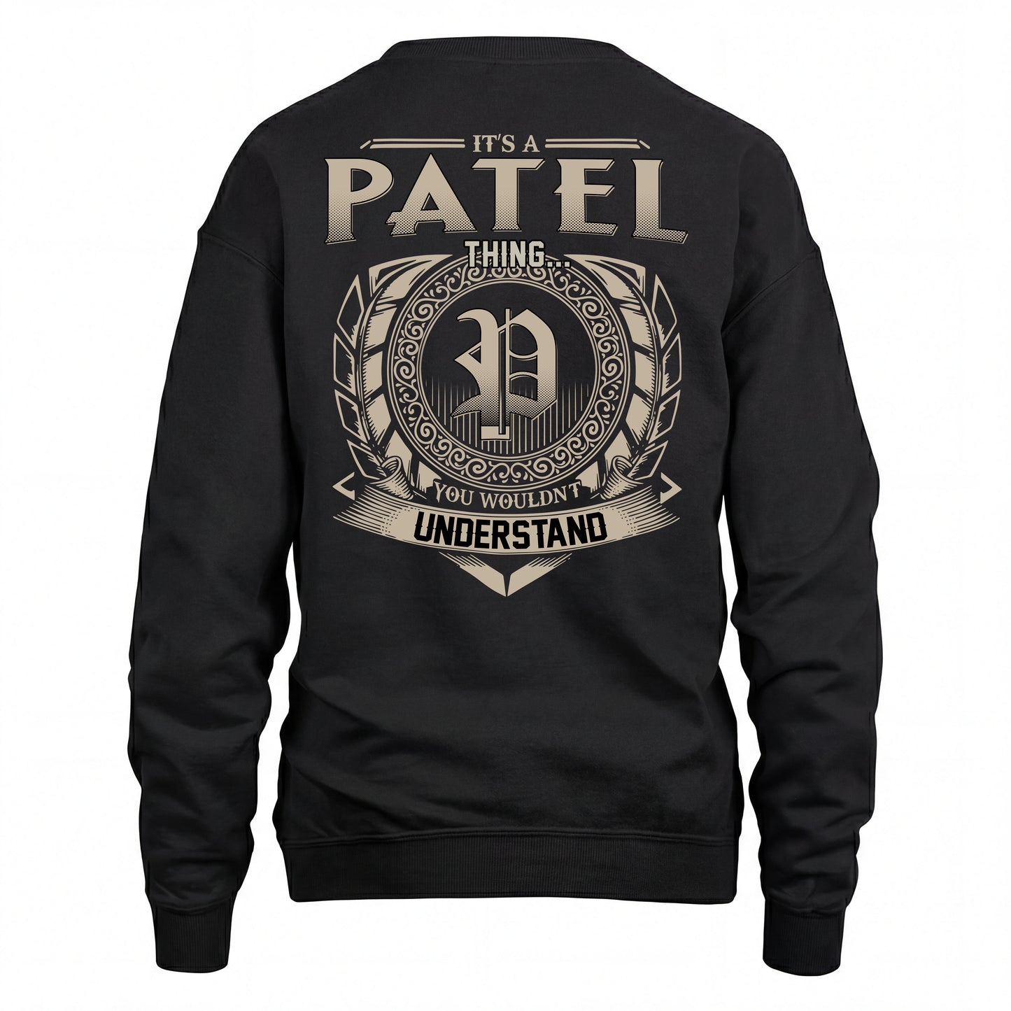 PATEL HH88-K2–Personalized Name Quote Apparel “It’s an NAME Thing You Wouldn’t Understand”