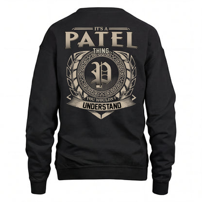 PATEL HH88-K2–Personalized Name Quote Apparel “It’s an NAME Thing You Wouldn’t Understand”