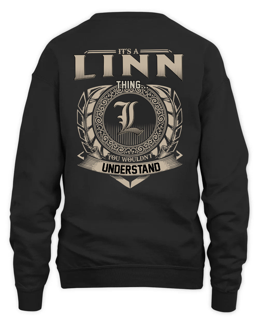 LINN HH88-K2–Personalized Name Quote Apparel “It’s a/an NAME Thing You Wouldn’t Understand”