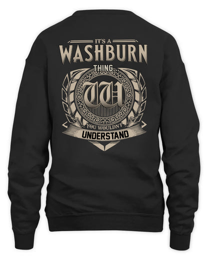 WASHBURN HH88-K2–Personalized Name Quote Apparel “It’s a/an NAME Thing You Wouldn’t Understand”