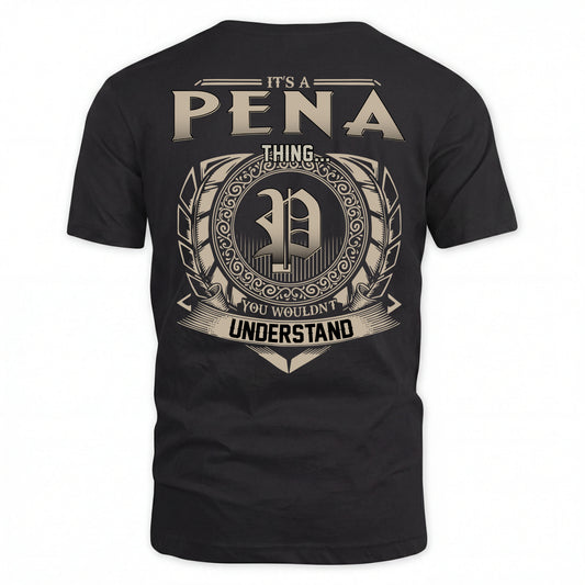PENA HH88-K2–Personalized Name Quote Apparel “It’s an NAME Thing You Wouldn’t Understand”